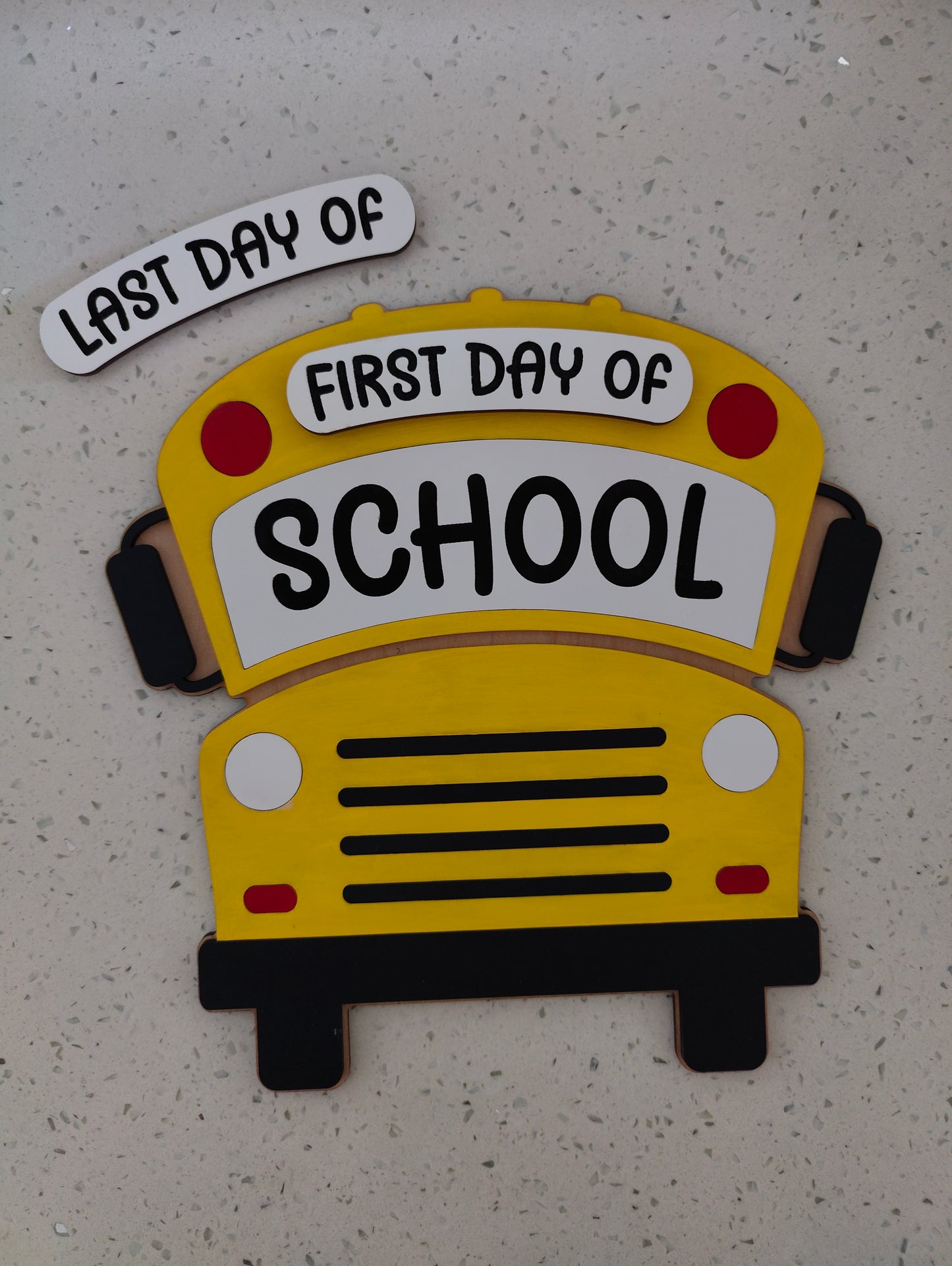 First and Last Day School Bus Sign