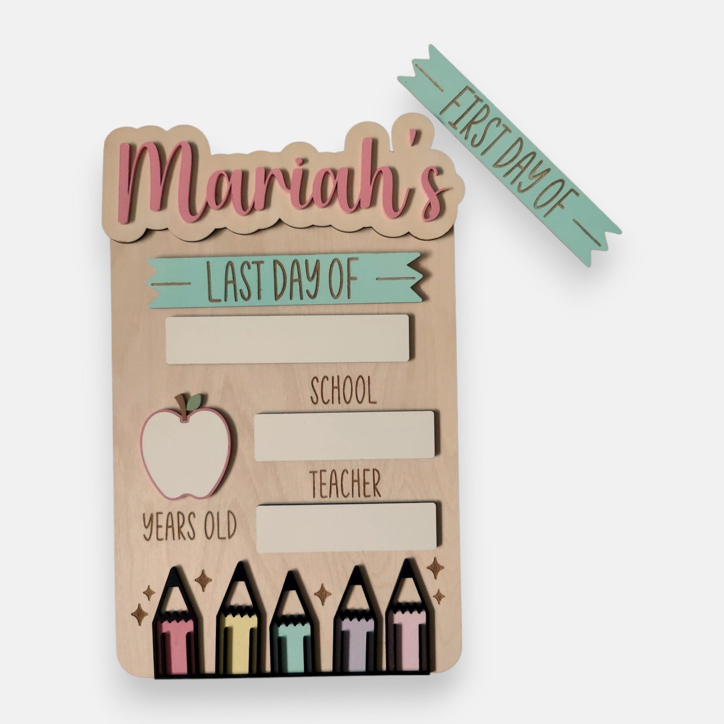 First & Last Day of School Board